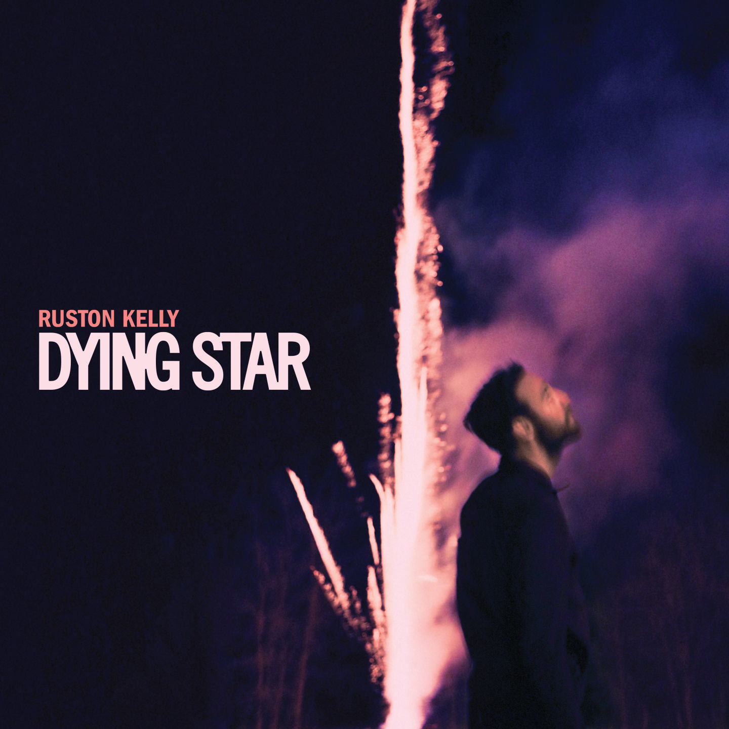 Ruston Kelly Dying Star